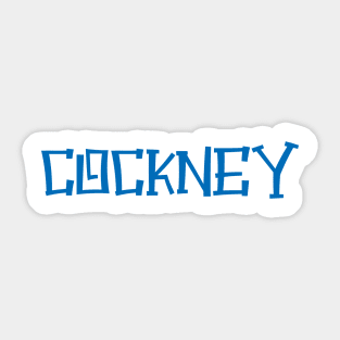 Cockney - Tottenham, London, England Sticker